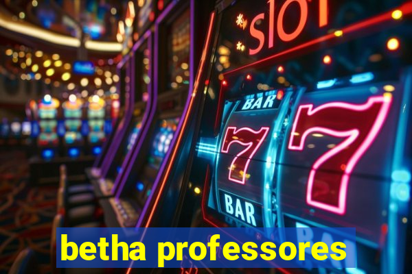 betha professores